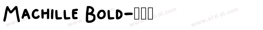 Machille Bold字体转换